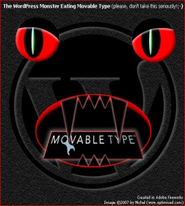 The WordPress Monster eating Movable Type